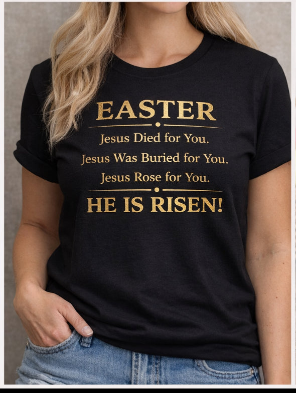 He Is Risen Tee